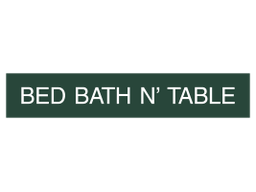 Bed Bath N' Table Discount Code